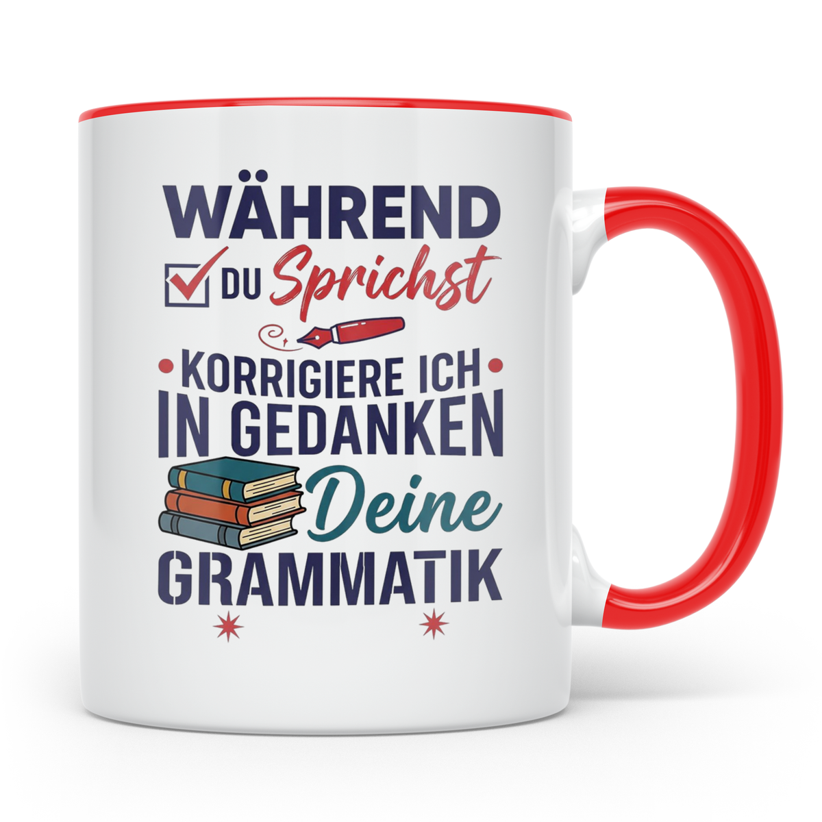 Deutschlehrer Tasse mit Spruch Korrigiere deine Grammatik lu – Rot [farbe:rot]
