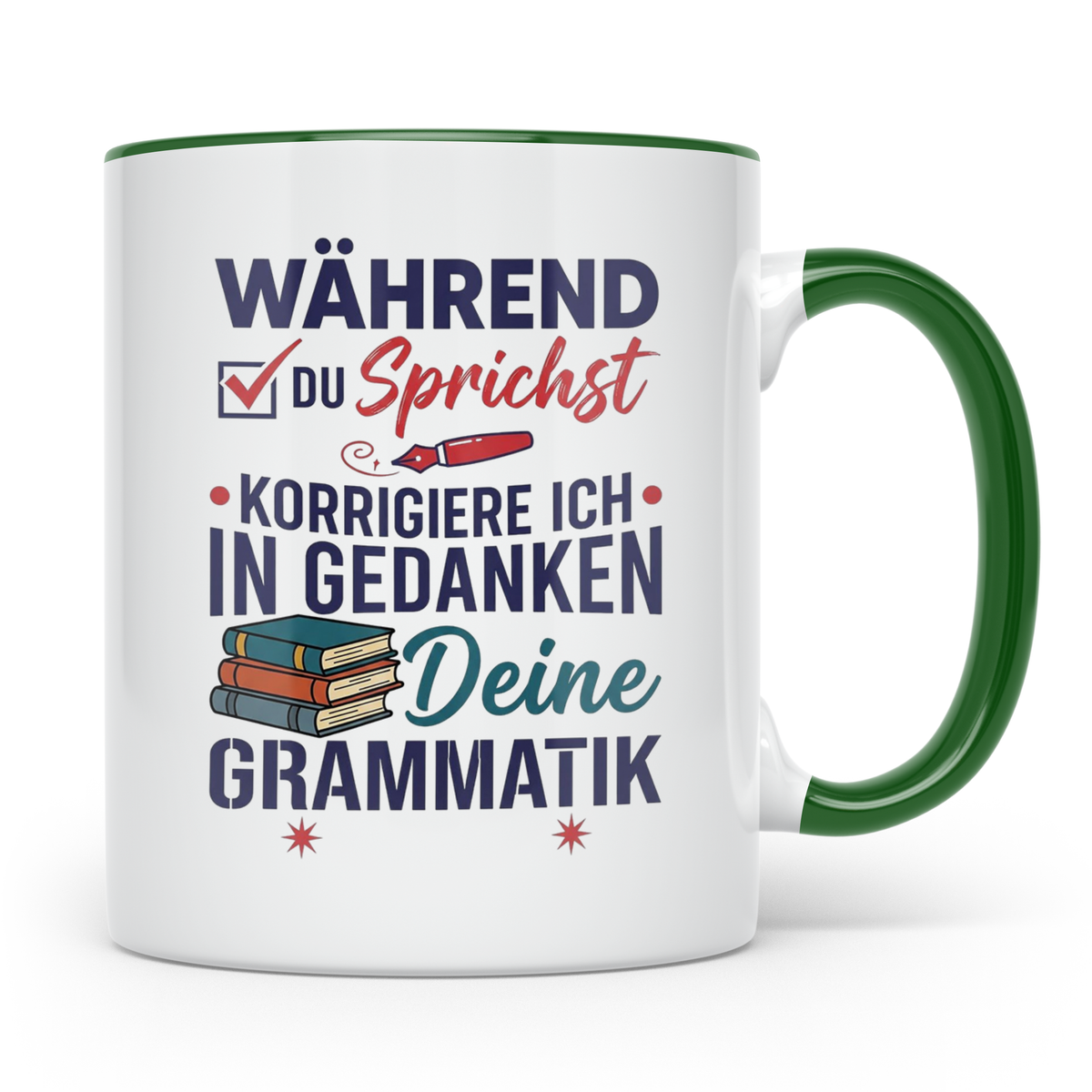 Deutschlehrer Tasse mit Spruch Korrigiere deine Grammatik lu – Grün [farbe:grün]