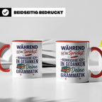 Deutschlehrer Tasse mit Spruch Korrigiere deine Grammatik lu – Rot [farbe:rot]