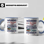 Deutschlehrer Tasse mit Spruch Korrigiere deine Grammatik lu – Blau [farbe:blau]