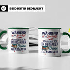 Deutschlehrer Tasse mit Spruch Korrigiere deine Grammatik lu – Grün [farbe:grün]