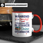 Deutschlehrer Tasse mit Spruch Korrigiere deine Grammatik lu – Rot [farbe:rot]