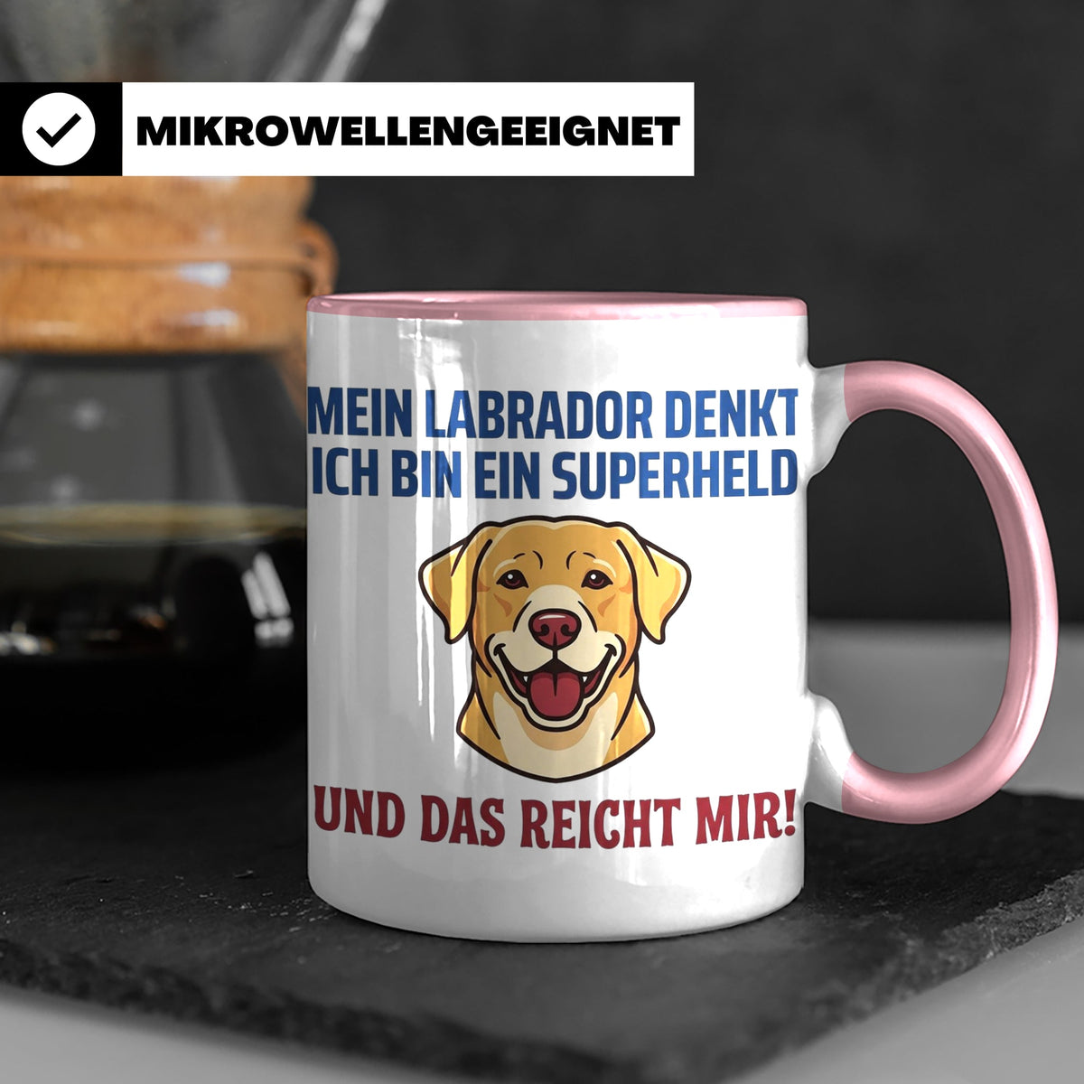 Labrador Tasse mit Spruch Superheld | Geschenk für Labbi Bes – Rosa [farbe:rosa]