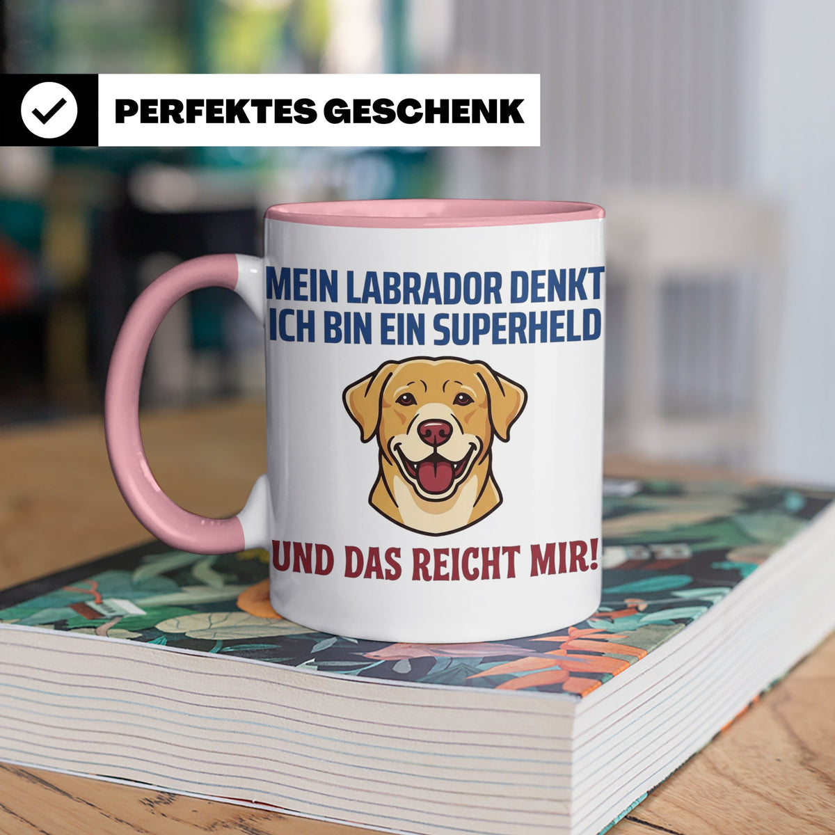 Labrador Tasse mit Spruch Superheld | Geschenk für Labbi Bes – Rosa [farbe:rosa]