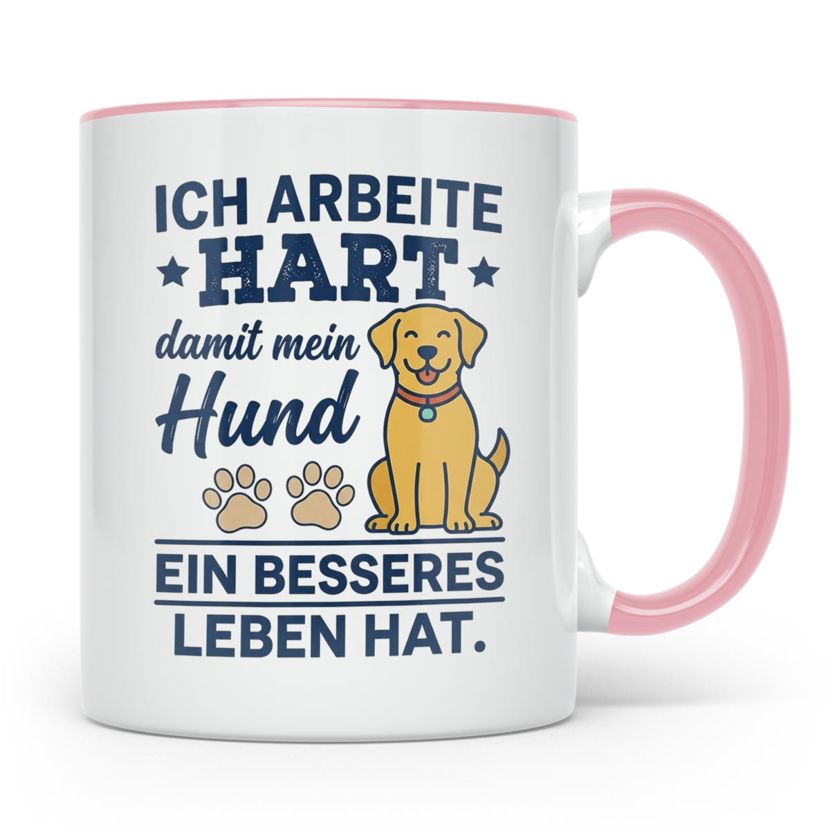 Hundebesitzer Tasse mit Spruch Ich arbeite hart für meinen H – Rosa [farbe:rosa]