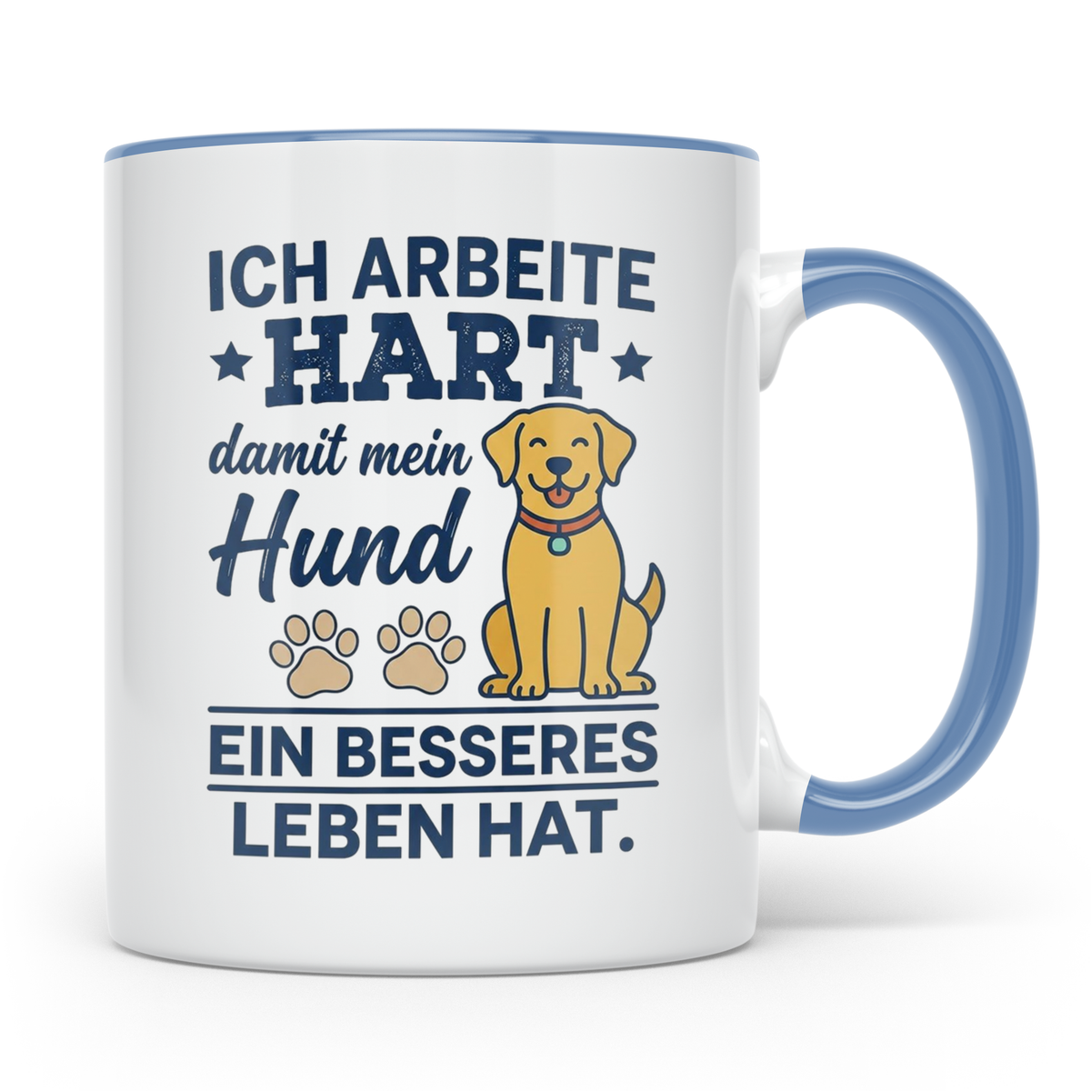 Hundebesitzer Tasse mit Spruch Ich arbeite hart für meinen H – Blau [farbe:blau]