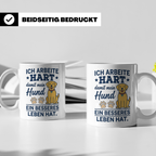 Hundebesitzer Tasse mit Spruch Ich arbeite hart für meinen H – Weiß [farbe:weiß]