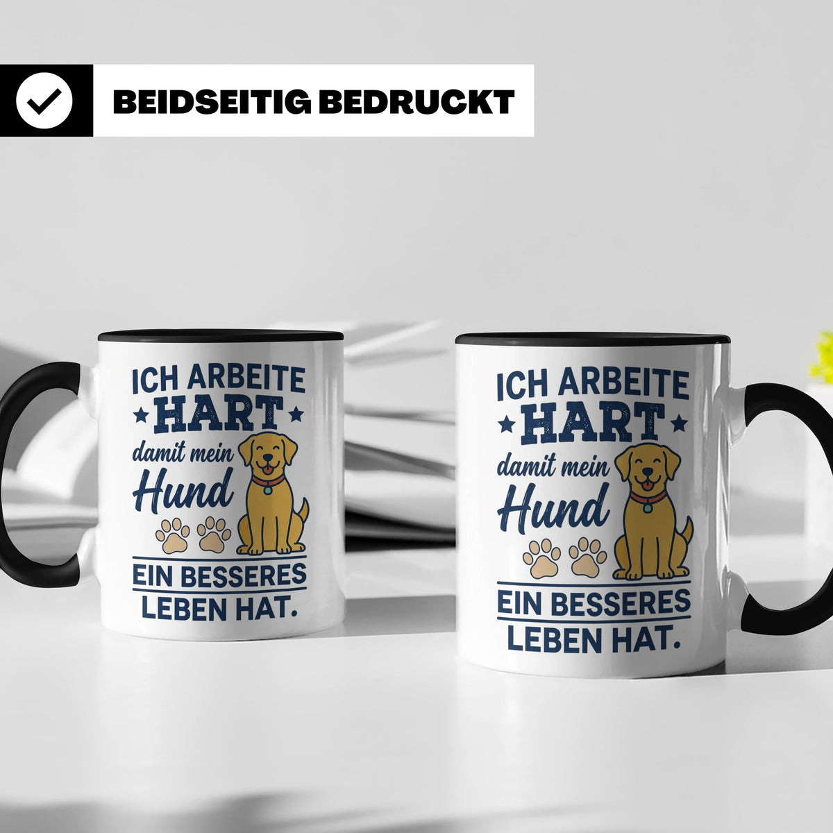 Hundebesitzer Tasse mit Spruch Ich arbeite hart für meinen H – Schwarz [farbe:schwarz]