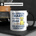 Hundebesitzer Tasse mit Spruch Ich arbeite hart für meinen H – Schwarz [farbe:schwarz]