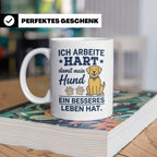 Hundebesitzer Tasse mit Spruch Ich arbeite hart für meinen H – Weiß [farbe:weiß]