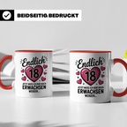 18 Geburtstag Tasse - Endlich 18 Geschenkidee Achtzehnte Party Deko - Jetzt muss ich nur noch Erwachsen werden Spruch für Teenager Mädchen