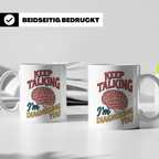 Psychologen Tasse Keep Talking I'm Diagnosing You | Geschenk – Weiß [farbe:weiß]