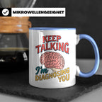 Psychologen Tasse Keep Talking I'm Diagnosing You | Geschenk – Blau [farbe:blau]