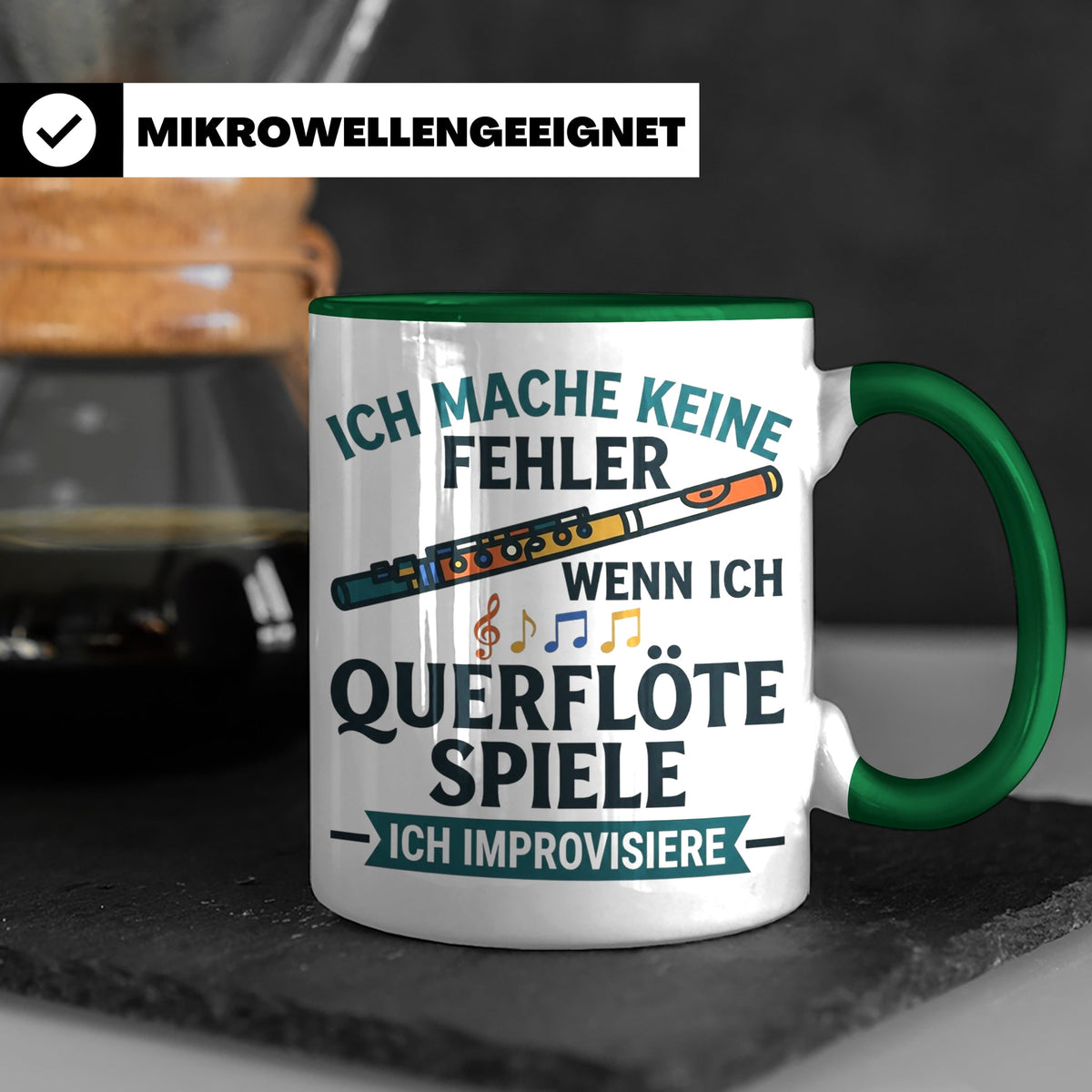 Querflöte Tasse mit Spruch Ich improvisiere | Flötist Musike – Grün [farbe:grün]
