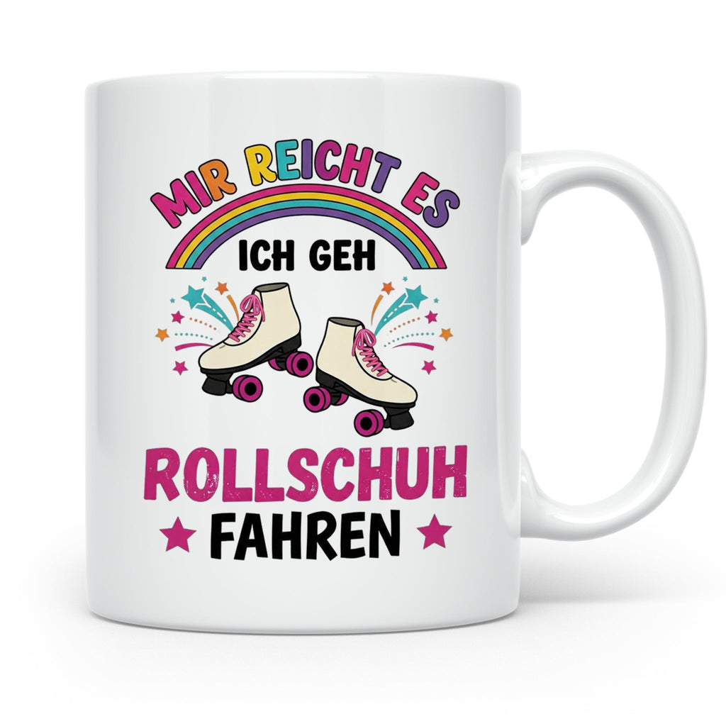 Rollschuh Tasse "Mir reicht es" | Lustiger Spruch für Skater – Weiß [farbe:weiß]