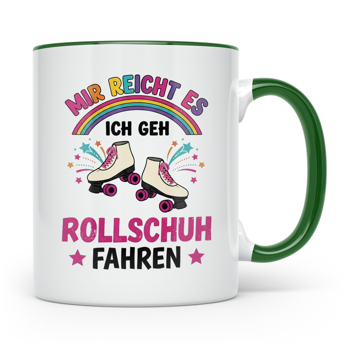 Rollschuh Tasse "Mir reicht es" | Lustiger Spruch für Skater – Grün [farbe:grün]
