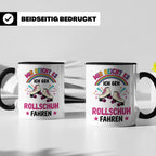 Rollschuh Tasse "Mir reicht es" | Lustiger Spruch für Skater – Schwarz [farbe:schwarz]
