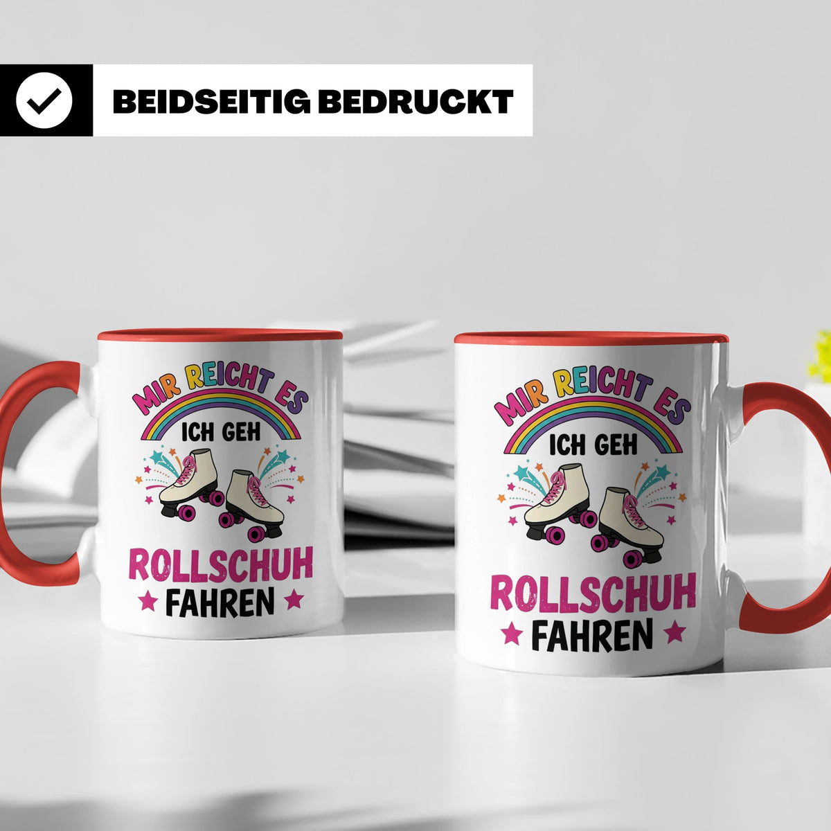 Rollschuh Tasse "Mir reicht es" | Lustiger Spruch für Skater – Rot [farbe:rot]