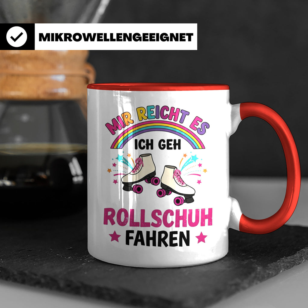 Rollschuh Tasse "Mir reicht es" | Lustiger Spruch für Skater – Rot [farbe:rot]