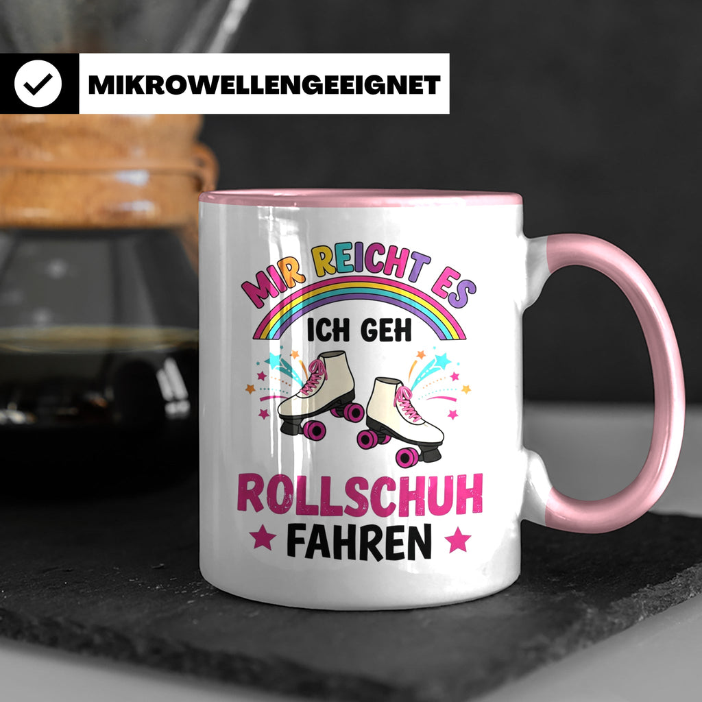 Rollschuh Tasse "Mir reicht es" | Lustiger Spruch für Skater – Rosa [farbe:rosa]