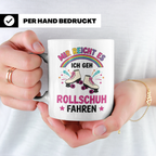 Rollschuh Tasse "Mir reicht es" | Lustiger Spruch für Skater – Weiß [farbe:weiß]
