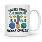 Boule Tasse mit Spruch Andere gehen zur Therapie ich geh Bou – Weiß [farbe:weiß]