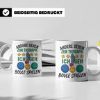 Boule Tasse mit Spruch Andere gehen zur Therapie ich geh Bou – Weiß [farbe:weiß]