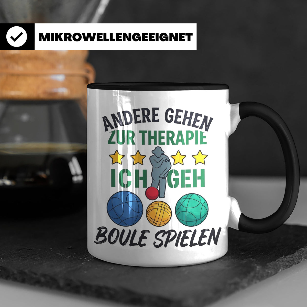 Boule Tasse mit Spruch Andere gehen zur Therapie ich geh Bou – Schwarz [farbe:schwarz]