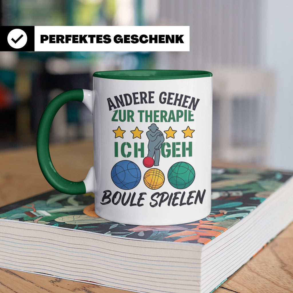 Boule Tasse mit Spruch Andere gehen zur Therapie ich geh Bou – Grün [farbe:grün]