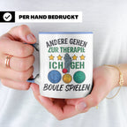 Boule Tasse mit Spruch Andere gehen zur Therapie ich geh Bou – Blau [farbe:blau]