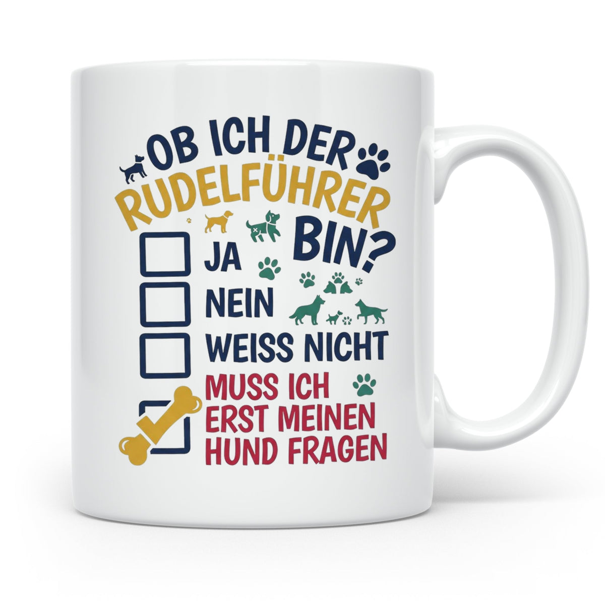 Hundetasse Rudelführer lustiger Spruch, Muss erst meinen Hun – Weiß [farbe:weiß]