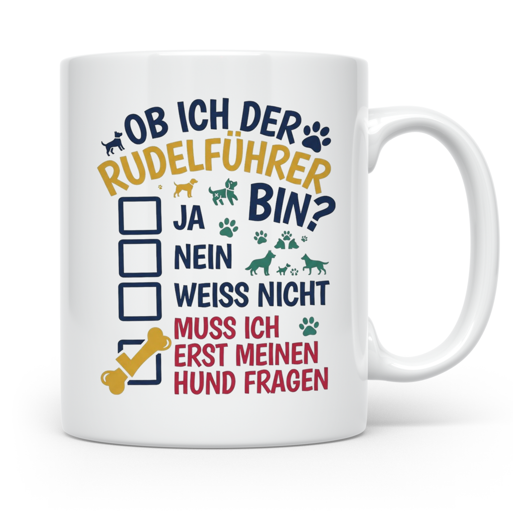 Hundetasse Rudelführer lustiger Spruch, Muss erst meinen Hun – Weiß [farbe:weiß]