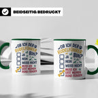Hundetasse Rudelführer lustiger Spruch, Muss erst meinen Hun – Grün [farbe:grün]