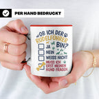 Hundetasse Rudelführer lustiger Spruch, Muss erst meinen Hun – Rot [farbe:rot]