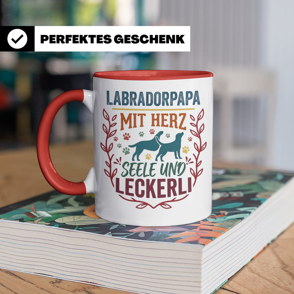 Labradorpapa Tasse mit Spruch Herz Seele Leckerli | Geschenk – Rot [farbe:rot]