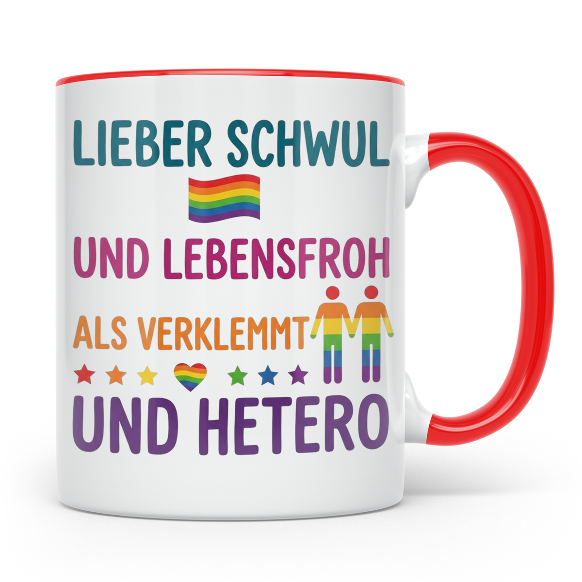 Schwul Tasse mit Spruch Lieber schwul und lebensfroh | Gay P – Rot [farbe:rot]