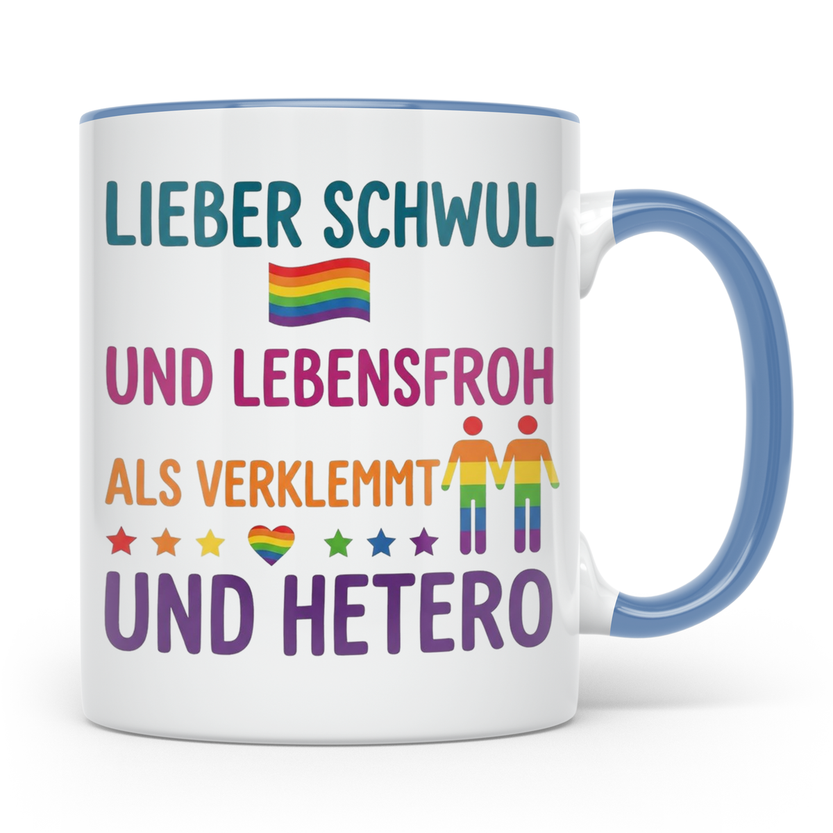 Schwul Tasse mit Spruch Lieber schwul und lebensfroh | Gay P – Blau [farbe:blau]