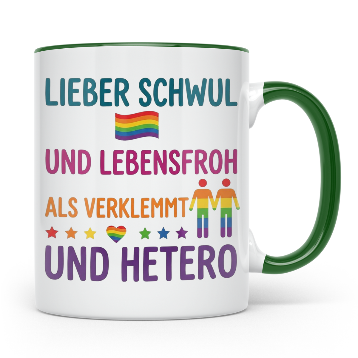 Schwul Tasse mit Spruch Lieber schwul und lebensfroh | Gay P – Grün [farbe:grün]