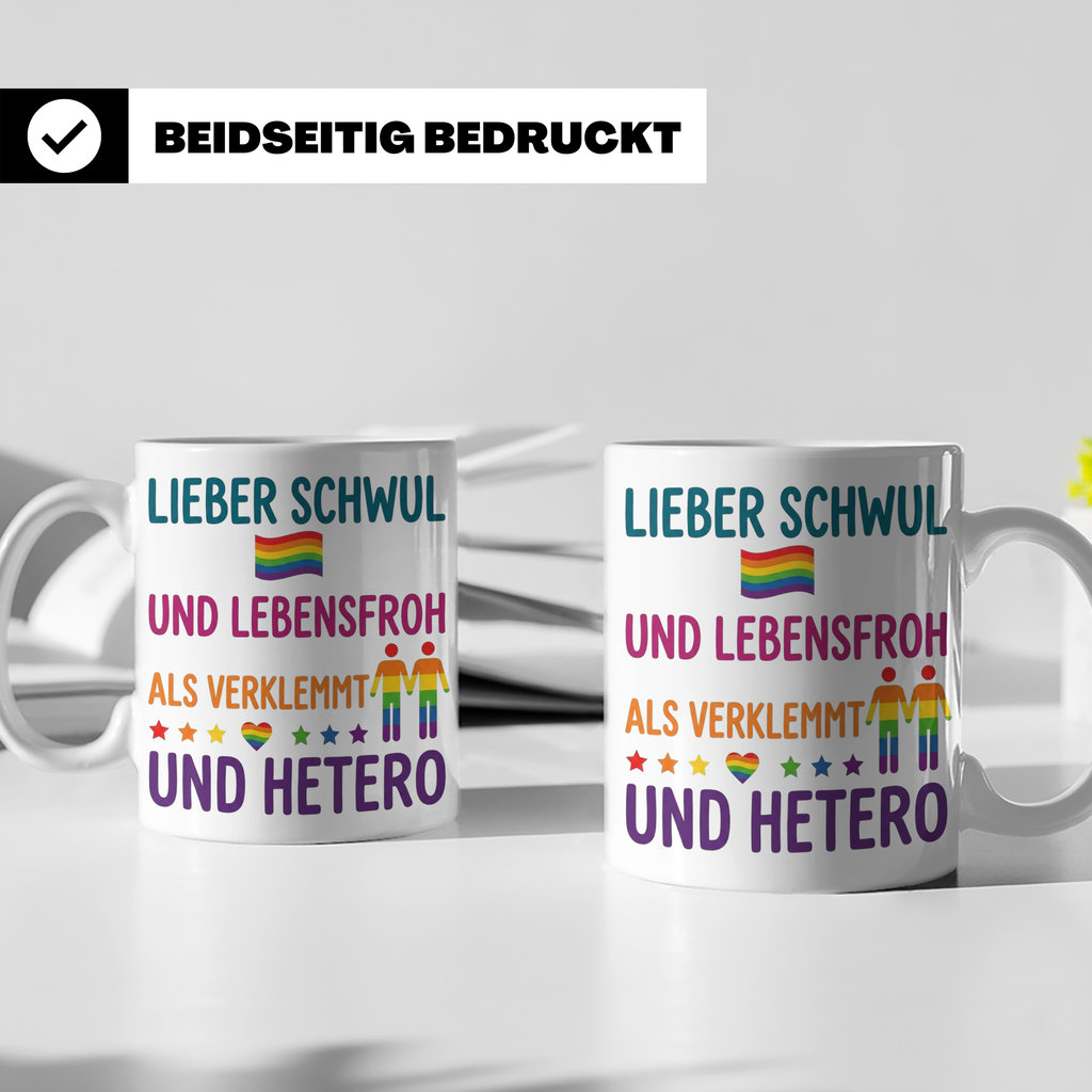 Schwul Tasse mit Spruch Lieber schwul und lebensfroh | Gay P – Weiß [farbe:weiß]