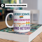 Schwul Tasse mit Spruch Lieber schwul und lebensfroh | Gay P – Weiß [farbe:weiß]