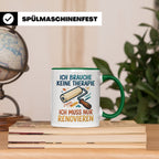 Renovieren Tasse mit Spruch Ich brauche keine Therapie | Ges – Grün [farbe:grün]