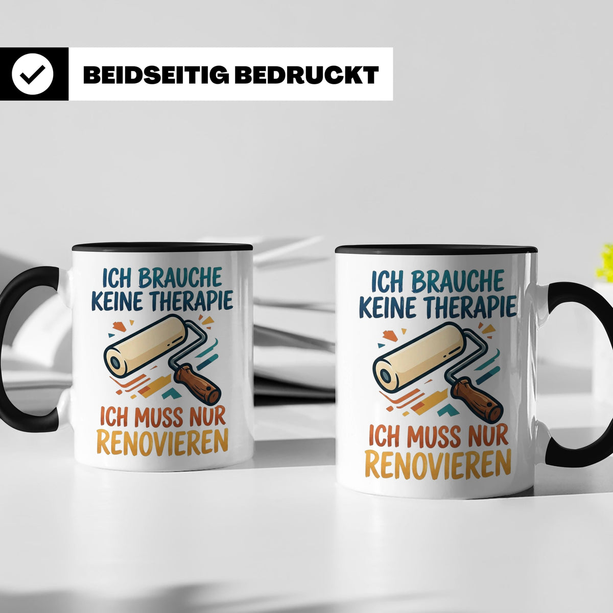 Renovieren Tasse mit Spruch Ich brauche keine Therapie | Ges – Schwarz [farbe:schwarz]