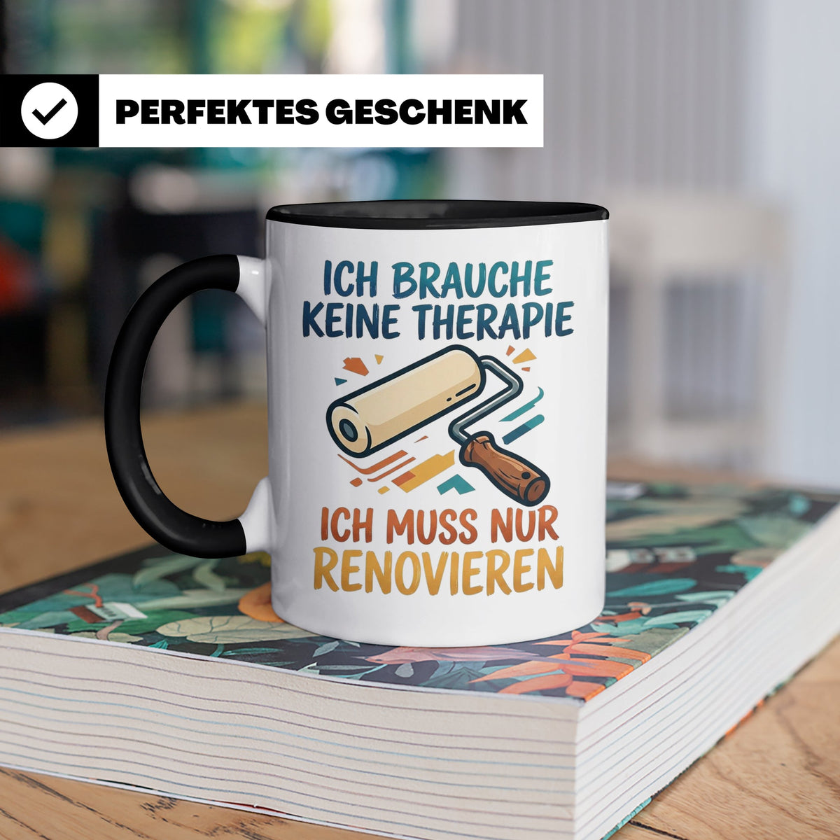 Renovieren Tasse mit Spruch Ich brauche keine Therapie | Ges – Schwarz [farbe:schwarz]