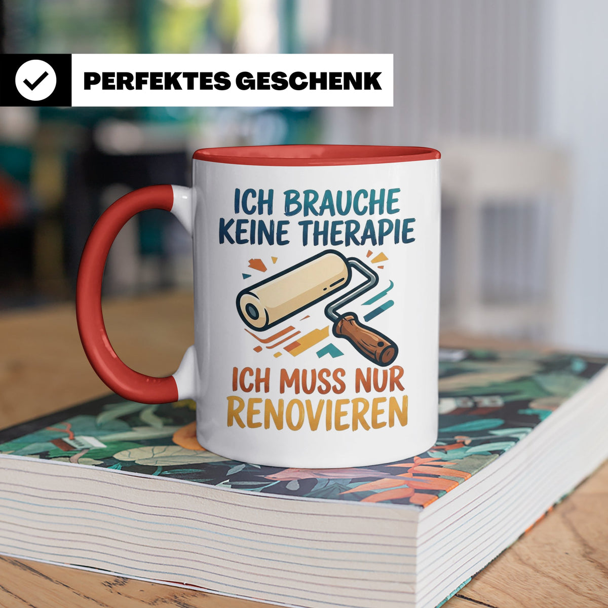 Renovieren Tasse mit Spruch Ich brauche keine Therapie | Ges – Rot [farbe:rot]