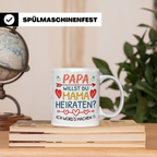 Heiratsantrag Papa von Kind Tasse, Willst du Mama heiraten?  – Weiß [farbe:weiß]
