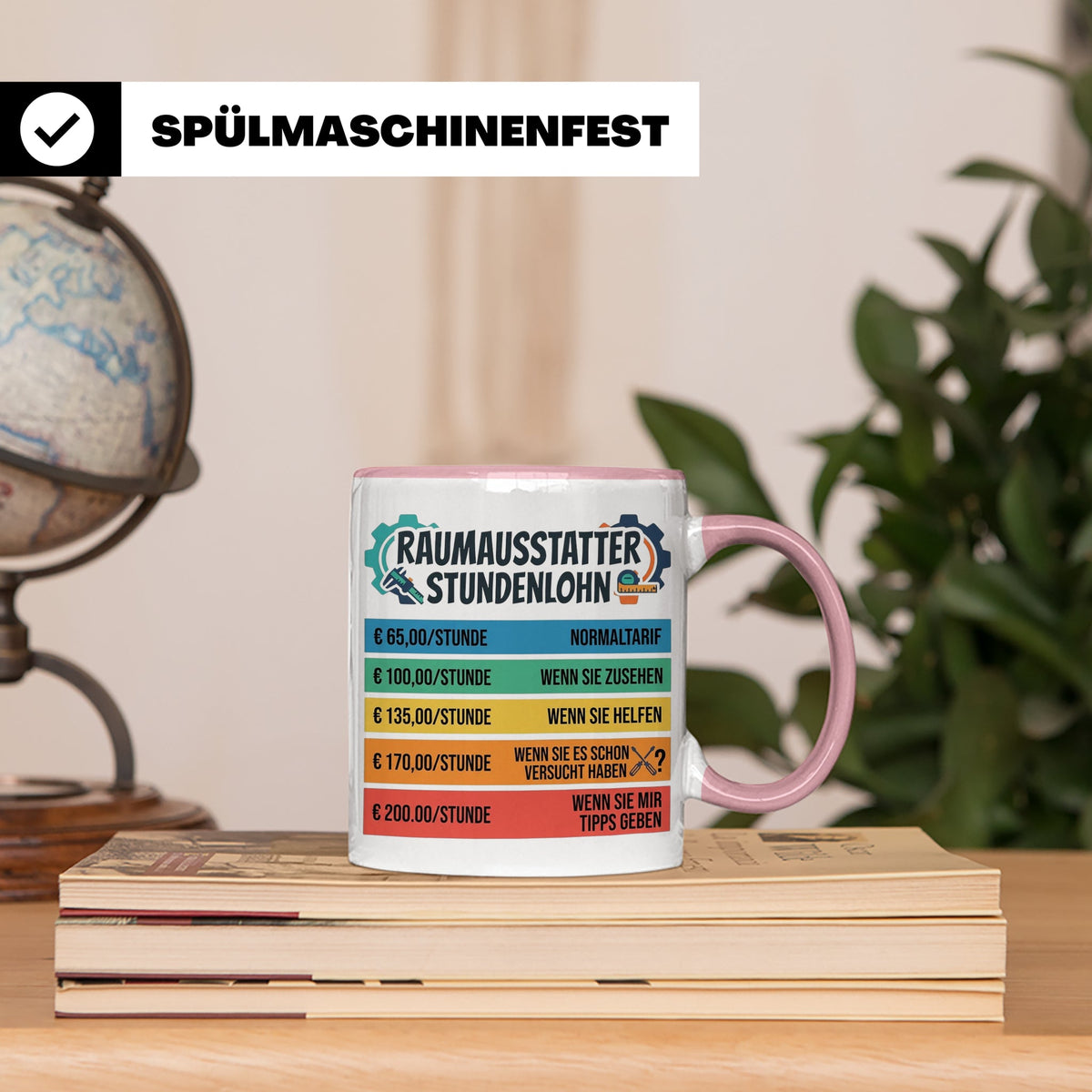 Raumausstatter Stundenlohn Tasse, lustiger Handwerker Spruch – Rosa [farbe:rosa]