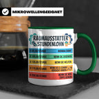 Raumausstatter Stundenlohn Tasse, lustiger Handwerker Spruch – Grün [farbe:grün]