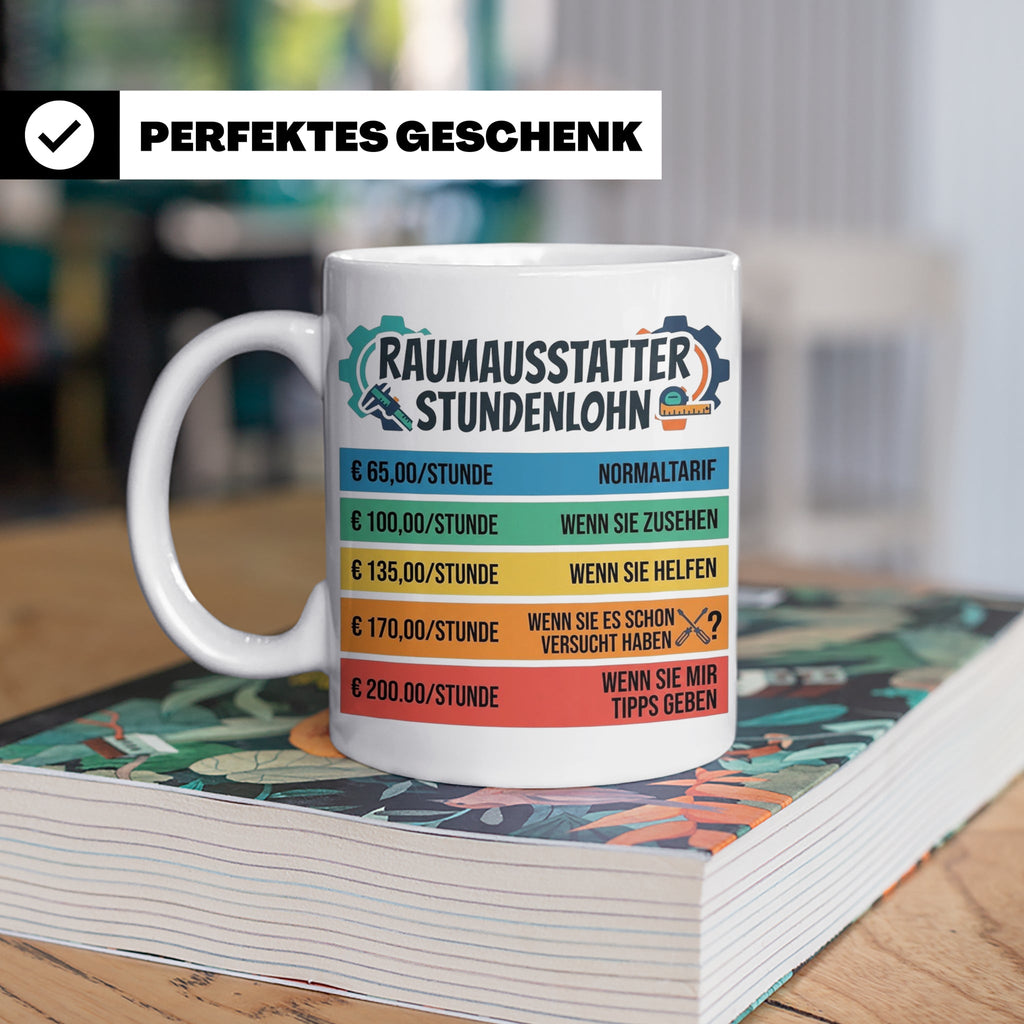 Raumausstatter Stundenlohn Tasse, lustiger Handwerker Spruch – Weiß [farbe:weiß]