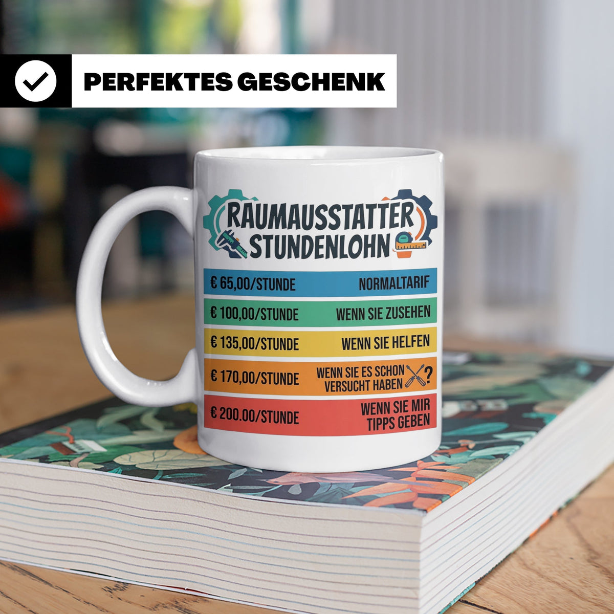 Raumausstatter Stundenlohn Tasse, lustiger Handwerker Spruch – Weiß [farbe:weiß]