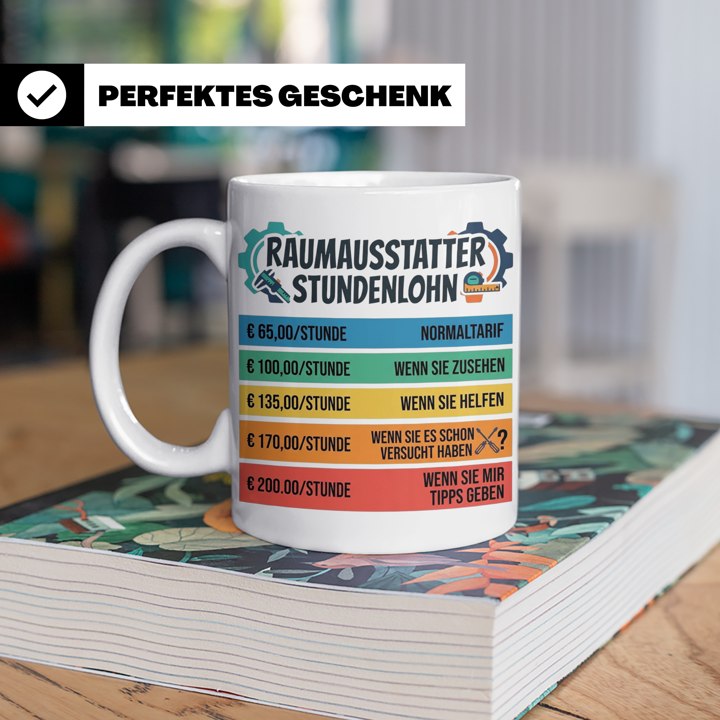 Raumausstatter Stundenlohn Tasse, lustiger Handwerker Spruch – Weiß [farbe:weiß]